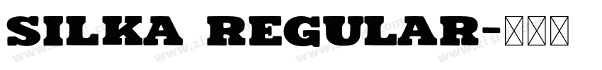 Silka Regular字体转换